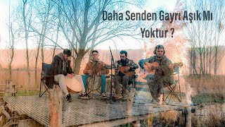 Daha Senden Gayrı Aşık Mı Yoktur    Aşık RUHSATİ  türküler dahasendengayrı [upl. by Orteip471]