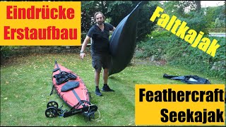 Feathercraft Seekajak Eindrücke Erstaufbau Faltboot [upl. by Siouxie]