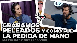 GRABAMOS PELEADOS Y COMO FUE LA PEDIDA DE MANO  Maria Paz GonzalesVigil en La Lengua [upl. by Manuel26]