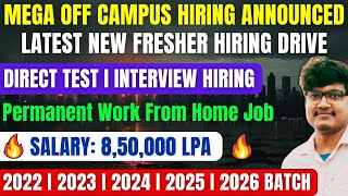 Mega Freshers Hiring Announced  Work From Home Jobs  OFF Campus Drive 2026 2025 2024 2023 Batch [upl. by Atinna]