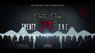 Twenty One  Dexta Daps Official Audio [upl. by Naerad]