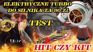 Elektryczne Turbo do silnika za 90 zł Hit czy Kit  Test [upl. by Laszlo16]