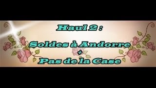 HAUL SOLDES HIVER 2014 ►Andorre Pas de la Case  Kiko Sephora Mango [upl. by Klatt]