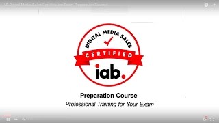 IAB Digital Media Sales Certification Exam Preparation Course [upl. by Isyed]