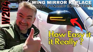 How easy is it really   Mercedes W204 Wing Mirror Cover Replacement with DYNAMIC Indicators [upl. by Chapen]