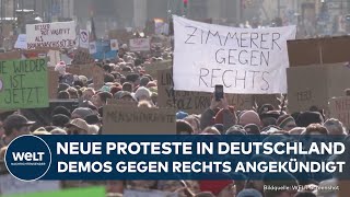 DEUTSCHLAND Proteste gegen Rechtsextremismus Zahlreiche bundesweite Demonstrationen angekündigt [upl. by Aerdua]