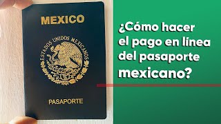 Cómo sacar PASAPORTE MEXICANO  CÓMO tramitar el PASAPORTE MEXICANO COSTOREQUISITOSPASOS [upl. by Mapes]