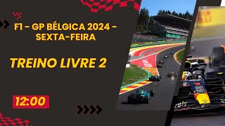 FORMULA 1 AO VIVO  TREINO LIVRE 2  GP BÉLGICA 2024  Narração Comentários e Bate papo [upl. by Mcgean]