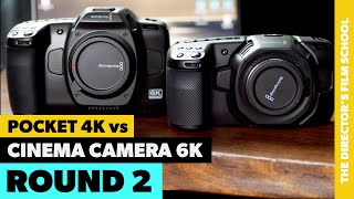 Blackmagic Cinema Camera 6K vs Pocket 4K  Round 2 [upl. by Seleta717]