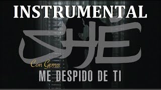 SHÉ  Me despido de ti Con Gema Instrumental y Letra [upl. by Modesty]