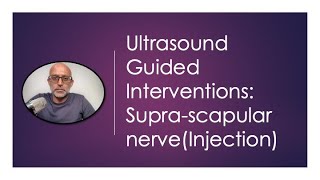 Ultrasound Guided Interventions Suprascapular Nerve Injection ultrasound [upl. by Ralfston119]