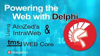 Powering the Web with IntraWeb and TMS WEB Core [upl. by Bencion]