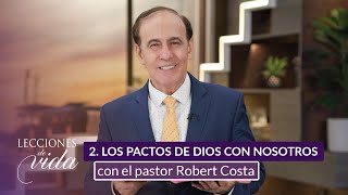 Lecciones de Vida  Los pactos de Dios con nosotros [upl. by Yrokcaz]