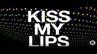 Kiss My Lips Dev Lyrics [upl. by Corette]