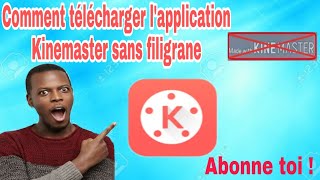 Comment télécharger lapplication Kinemaster sans filigrane [upl. by Gudren]