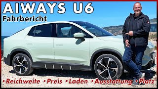 Aiways U6  Elektro SUV Coupé besser als Aiways U5  Reichweite Preis Test Review Deutsch 2023 [upl. by Saraann]