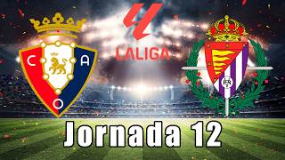 OSASUNA vs VALLADOLID  Predicción Jornada 12  LaLiga Española EA Sports  FC 24 [upl. by Glorianna]