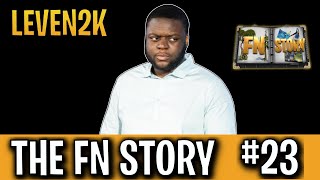 The FN Story 23  Leven2k [upl. by Neile]