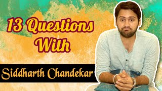 Top 13 Questions With Siddharth Chandekar  Lost amp Found Marathi Movie  Classmates [upl. by Tedmann]