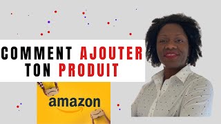 Comment Mettre en Ligne un Produit sur Amazon  Valider sa marque pour vendre sur amazon FBA [upl. by Leggat]