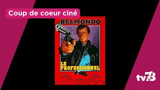 Le coup de coeur cinéma de Gaultier Barra  quotLe Professionnelquot [upl. by Alwin]