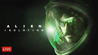 🔴LIVE  ALIEN ISOLATION  PART 12 [upl. by Drofwarc347]