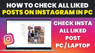 How to See Liked Posts on Instagram PC [upl. by Reggi]