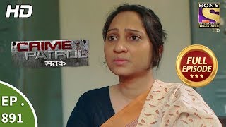 Crime Patrol Satark  Ep 891  Full Episode  28th January 2018 [upl. by Waddington83]