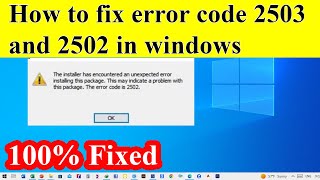 How to fix error code 2503 and 2502 in windows  100 Fixed [upl. by Yennej]