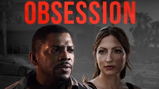 Obsession  Full Thriller Movie  Mekhi Phifer  WATCH FOR FREE [upl. by Bruce]