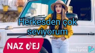 Naz Dej  Leylayım ben sana  Official Lyrics [upl. by Jaimie152]