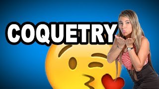 Learn English Words COQUETRY  Meaning Vocabulary with Pictures and Examples [upl. by Gnoix]