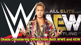 Kazuchika Okada Considering Offers from Both WWE and AEW [upl. by Yhpos780]