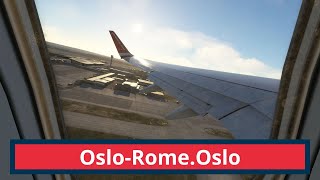 MSFS2020 flying from Oslo to Rome to Oslo Norwegian PMDG 737800 [upl. by Ettenim713]