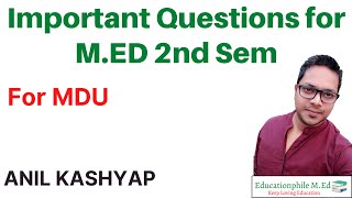 Important Questions for MEd 2nd Sem for MDU By Educationphile MEd [upl. by Denison919]