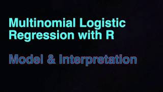 Multinomial Logistic Regression with R  2 Final Model and Interpretation [upl. by Ecyob]