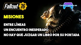 Fallout 76  Entre líneas un encuentro inesperado no hay que juzgar un libro por su portada [upl. by Tallou]