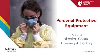 Hospital PPE  Infection Control Donning and Doffing [upl. by Gnek]