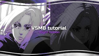 VSMB tutorial alight motion ♡ [upl. by Natsud]