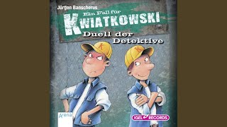 Kapitel 32  Ein Fall für Kwiatkowski 8 Duell der Detektive [upl. by Eimot]