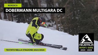 Nordica Dobermann Multigara DC  NeveItalia  Ski Test  20242025 [upl. by Tammany]