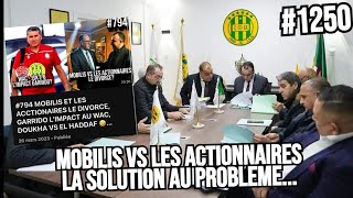 1250 MOBILIS VS ACTIONNAIRES LA SOLUTION AU PROBLEME FIN DU STAGE A ALGER COMMNICATION 0 [upl. by Somisareg]