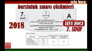 2018 7 SINIF BURSLULUK SINAVI ÇÖZÜMLERİ [upl. by Wynnie]