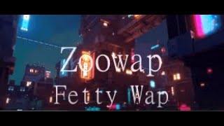 ZooWap  Fetty Wap Lyrics quotRemy Boyz 17quot [upl. by Ligetti]