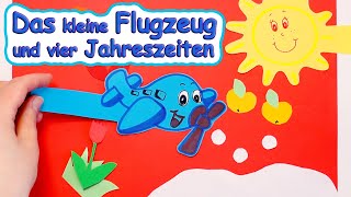 Vier Jahreszeiten für Kinder Die Geschichte von kleinem Flugzeug [upl. by Unhsiv]