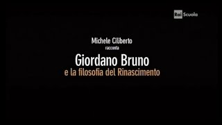 Giordano Bruno e la filosofia del Rinascimento [upl. by Muns]