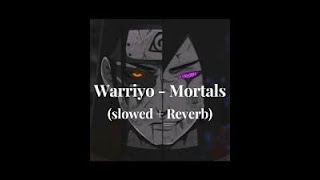 Mortals  Warriyo Slowed  lyrics only the best audio part remixmusic tiktokmusic tiktokviral [upl. by Htabazile]