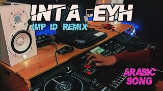 dj inta eyh viral tik tok imp id remix [upl. by Atikam]