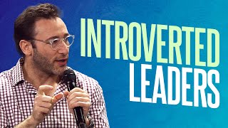 How to Leverage Being an Introvert  Simon Sinek [upl. by Gnihc]