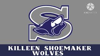 Killeen Shoemaker Wolves Fight song 126A [upl. by Aleta]